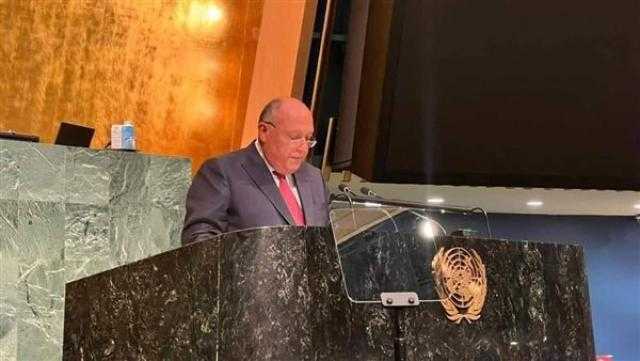 شكري أمام الأمم المتحدة: مصر لن تتهاون في حقها بمياه النيل