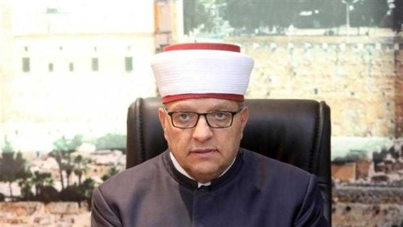 وزير الأوقاف الفلسطيني يثمن دور مصر في القضية الفلسطينية